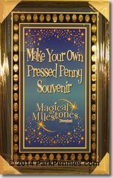 50th Pressed Nickels around a Disneyland Park Magical Milestones Sign