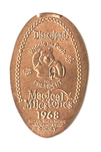 1968 pressed penny Winnie the Pooh for President from the ParkPennies.com collection of Disneyland 50th Anniversary Magical Milestones pressed coins.