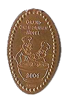 DR0074 RETIRED 2004 GRAND CALIFORNIAN HOTEL pressed penny image.