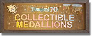  Marquee: World of Disney #1 (West) Button 1:  #279 it's a small world Colorized Disneyland Resort 70th Anniversary medallion.  Button 2: #280 Main Street Train Station Colorized Disneyland Resort 70th Anniversary medallion. Button 3: #281 Princess Aurora Colorized Disneyland Resort 70th Anniversary medallion. Button 4: #282 The Three Fairy Godmothers, Flora, Fauna and Merryweather Colorized Disneyland Resort 70th Anniversary medallion. January 8, 2026.