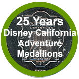 Start of the Disney California Adventure 25 Years Celebration medallions, in GREEN Frames.