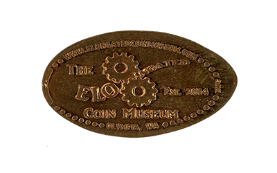 www.elongatedcoinmuseum.com The Elongated Coin Museum Est. 2014 Olympia WA
